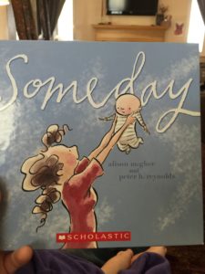 "Someday" by Alison Meghee & Peter H. Reynolds